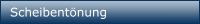 Scheibentönung